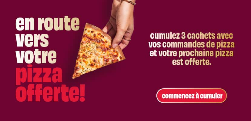 En route vers votre pizza offerte ! Cumulez 3 cachets avec vos commandes de pizza et votre prochaine pizza est offerte